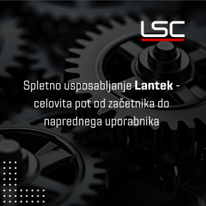 Online šolanje za programsko opremo Lantek – od začetne do napredne ravni znanja